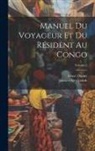 Albert Donny, Gustave Dryepondt - Manuel du voyageur et du résident au Congo; Volume 2