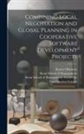 Kazuo Okamura, Sloan School Of Management, Sloan School of Management Center Fo - Combining Local Negotiation and Global Planning in Cooperative Software Development Projects