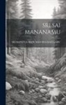 Sri Bapatla Hanumantha Rao Garu - Sri Sai Mananamu