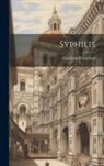 Girolamo Fracastoro - Syphilis