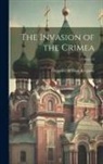 Alexander William Kinglake - The Invasion of the Crimea; Volume 6
