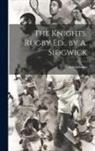Aristophanes - The Knights. Rugby Ed., by A. Sidgwick