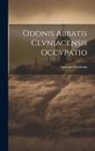 Antonivs Swoboda - Odonis Abbatis Clvniacensis Occvpatio
