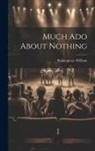 Shakespeare William - Much ado About Nothing