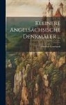 Günther Leonhardi - Kleinere Angelsächsische Denkmäler