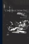 Pierre Tempels - L'instruction Du Peuple