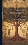 W. J. Linton - Darwin's Probabilities: A Review of his "Descent of man."