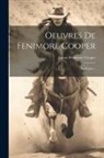 James Fenimore Cooper - Oeuvres De Fenimore Cooper: La Prairie