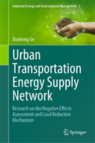 Xianlong Ge - Urban Transportation Energy Supply Network
