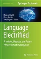 Elvira Brattico, Mirko Grimaldi, Yury Shtyrov - Language Electrified