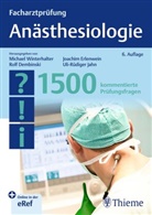 Rolf Dembinski, Joachim Erlenwein, Uli-Rüdiger Jahn, Michael Winterhalter, Alexander Zarbock - Facharztprüfung Anästhesiologie