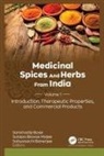 Sabyasachi Banerjee, Sankhadip Bose, Sutapa Biswas Majee - Medicinal Spices and Herbs from India