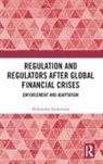 Aleksandra Jordanoska, Aleksandra (Keele University Jordanoska - Regulation and Regulators After Global Financial Crises