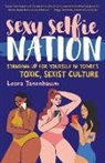 Leora Tanenbaum, Leora Tanenbaum - Sexy Selfie Nation