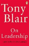 Tony Blair, Blair Tony - On Leadership