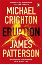 Michael Crichton, James Patterson - Eruption