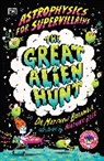 Matthew Bothwell - Astrophysics for Supervillains 2 The Great Alien Hunt
