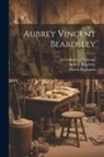 Aubrey Beardsley, Martin Birnbaum, Art Institute Of Chicago - Aubrey Vincent Beardsley