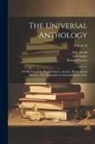 Alois Brandl, Richard Garnett, Leon Vallée - The Universal Anthology: A Collection of the Best Literature, Ancient, Mediæval and Modern, With Biographical and Explanatory Notes; Volume 28