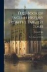 Osmund Airy - Text-Book of English History From the Earliest Times: For Colleges and Schools