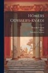 Sveinbjörn Egilsson, Benedikt Gröndal, Homer - Hómers Odysseifs-Kvæði