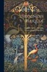 Friedrich Gottlieb Theognis, Friedrich Gottlieb Welcker - Theognidis Reliquiæ