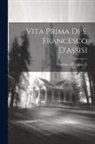 Of Celano Fl Thomas - Vita Prima Di S. Francesco D'assisi