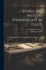 Raffaello Caverni, Fondazione Tomasoni - Storia Del Metodo Sperimentale in Italia: Del Metodo Sperimentale Applicato Alla Scienza Del Moto Dell Acque