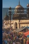 John Briggs - India & Europe Compared