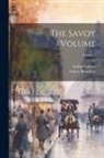 Aubrey Beardsley, Arthur Symons - The Savoy Volume; Volume 3