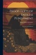 Daniel Parker Livermore - Proof-Texts of Endless Punishment: Examined and Explained