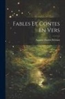 Auguste Charles Delétant - Fables Et Contes En Vers
