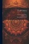 Abarasvmi Abarabhya, Kumarilabhatta th Cent, Gagdhara Stri - Tuptika