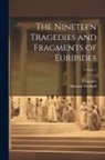 Euripides, Michael Wodhull - The Nineteen Tragedies and Fragments of Euripides; Volume 2