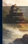 Annie MacLean Sharp MacKay, John Mackay - The Celtic Monthly: A Magazine for Highlanders; Volume 9