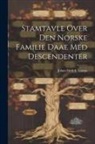 Johan Fredrik Lampe - Stamtavle Over Den Norske Familie Daae Med Descendenter