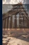 Marcello Adriani, Dione Cassio, Plutarchus Chaeronensis - Collana Degli Antichi Storici Greci Volgarizzati, Volume 2