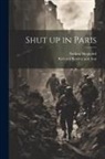 Nathan Sheppard, Richard Bentley and Son - Shut up in Paris