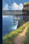 Anonymous - On T- Ogha Mor