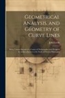 John Leslie - Geometrical Analysis, and Geometry of Curve Lines: Being Volume Second of a Course of Mathematics, and Designed As an Introduction to the Study of Nat