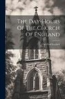 Church Of England - The Day-hours Of The Church Of England
