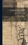 Alexander Schmidt - Shakespeare-Lexicon: M-Z