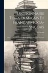 A. Colomb - Dictionnaire Toga-Français Et Français-Toga-Anglais: Précédé D'une Grammaire Et De Quelques Notes Sur L'archipel