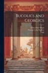 Arthur Elam Haigh, Thomas Leslie Papillon, Virgil - Bucolics and Georgics
