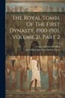 Francis Llewellyn Griffith, William Matthew Flinders Petrie - The Royal Tombs Of The First Dynasty, 1900-1901, Volume 21, Part 2