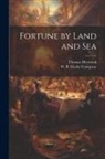 Thomas Heywood, W B Clarke Company - Fortune by Land and Sea
