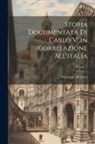 Giuseppe De Leva - Storia Documentata Di Carlo V. in Correlazione All'italia; Volume 2