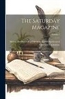 Society for Promoting Christian Knowl - The Saturday Magazine; Volume 1