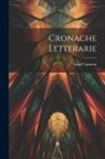 Luigi Capuana - Cronache Letterarie