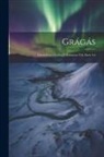 Anonymous - Grágás: Islæandernes Lovbog I Fristatens Tid, Parts 3-4